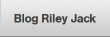 Blog Riley Jack